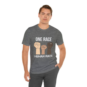 One Race Human Race Short Sleeve Tee - Unisex Equality T-Shirt