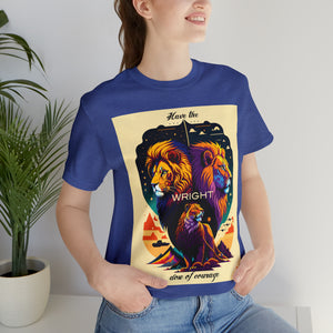 Lions - Have the Wright Dose of Courage Unisex Jersey Short Sleeve Tee