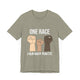 One Race Human Race Short Sleeve Tee - Unisex Equality T-Shirt