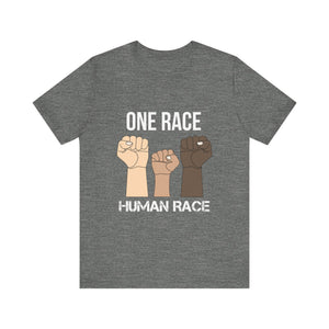 One Race Human Race Short Sleeve Tee - Unisex Equality T-Shirt