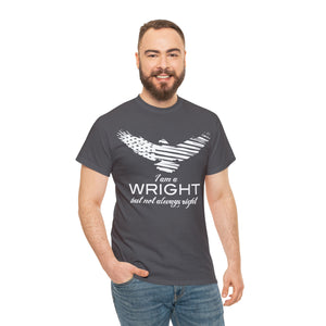 I am a Wright but not always right Unisex Heavy Cotton Tee