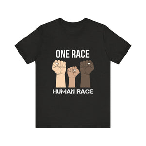 One Race Human Race Short Sleeve Tee - Unisex Equality T-Shirt