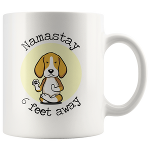 Namastay 6 Feet Away Beagle Yoga Dog Mug Social Distancing  Funny Quote