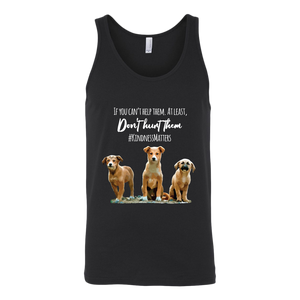 If You Can't Help Them, Don't Hurt Them. Kindness Matters - Women Tri-blend T-Shirt