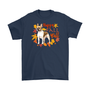 Happy Fall Y'all French Bulldog Unisex T-Shirt