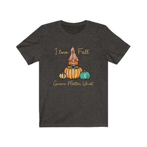 I Love Fall Gnome Matter What #4, Fall Shirt, Autumn Shirt, Fall Tee, Popular Shirt, Gnome Shirt