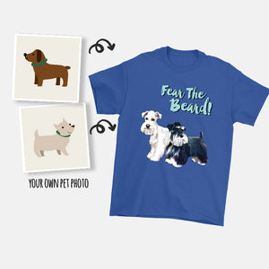 Custom Pet Portrait - Fear The Beard Unisex T-Shirt