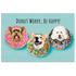 Custom "Donut Worry, Be Happy" Rectangular Canvas