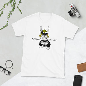 Schnauzer Viking "Conquer The Day" Short-Sleeve Unisex T-Shirt