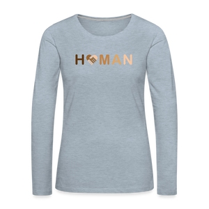 Human Love Women's Premium Long Sleeve T-Shirt - heather ice blue